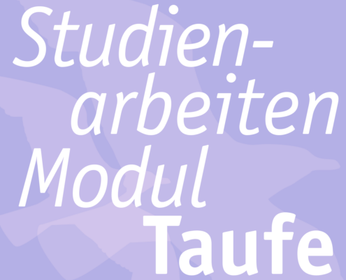 Studienarbeiten 2026 -Modul Taufe