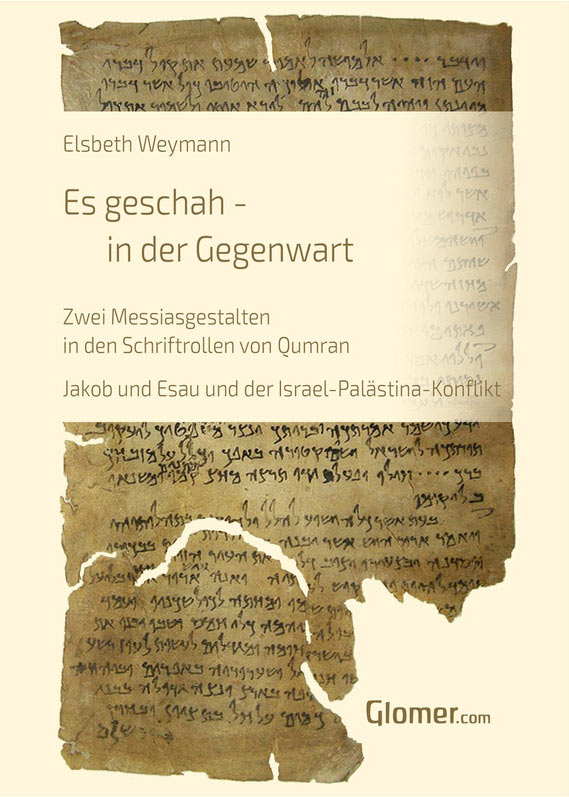 Es geschah - in der Gegenwart von Elsbeth Weymann